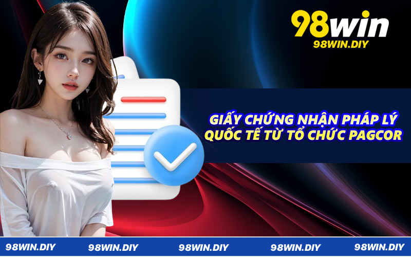Giấy chứng nhận pháp lý quốc tế từ tổ chức Pagcor
